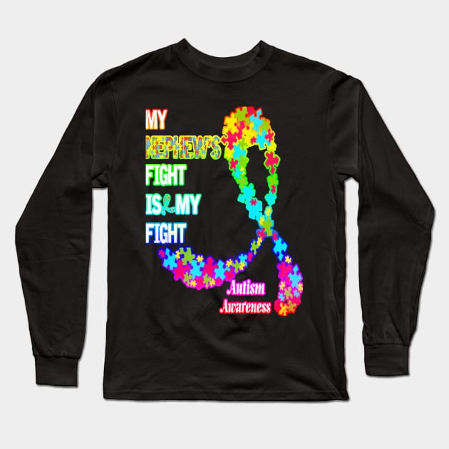 Autism Awareness T-ShirtAutism My Nephews Fight Is My Fight Autism Awareness T-Shirt_by Glenn A Long Sleeve T-Shirt by VinitaHilliard